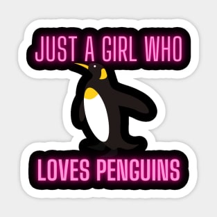 Just  A Girl who  loves penguin Sticker